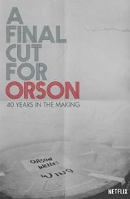 A Final Cut for Orson: 40 Years in the Making poster