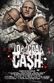 Top Coat Cash poster