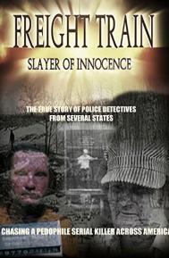 Freight Train: Slayer of Innocence poster