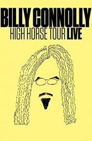 Billy Connolly: High Horse Tour Live poster