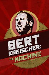 Bert Kreischer: The Machine poster