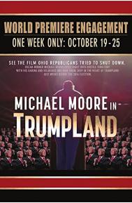 Michael Moore in TrumpLand poster