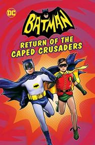 Batman: Return of the Caped Crusaders poster