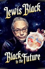 Lewis Black: Black to the Future poster