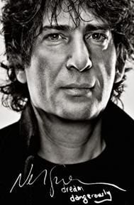 Neil Gaiman: Dream Dangerously poster