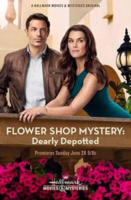 Flower Shop Mystery: Dearly Depotted poster