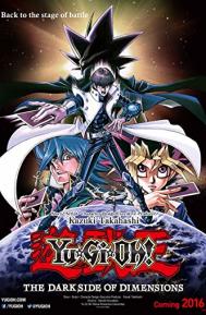 Yu-Gi-Oh!: The Dark Side of Dimensions poster