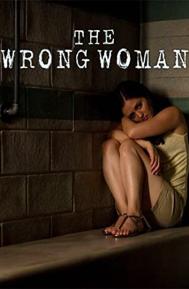 The Wrong Woman poster