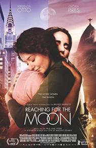 Reaching for the Moon poster