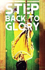 Step Back to Glory poster