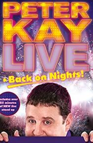 Peter Kay: Live & Back on Nights poster