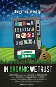 In Organic We Trust poster