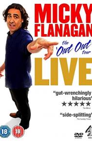 Micky Flanagan: Live - The Out Out Tour poster