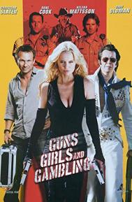 Guns, Girls and Gambling poster