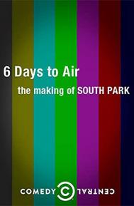 6 Days to Air: The Making of South Park poster