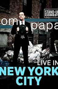 Tom Papa: Live in New York City poster