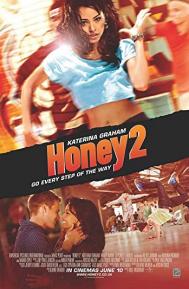 Honey 2 poster