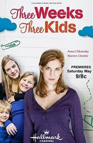 Three Weeks, Three Kids poster