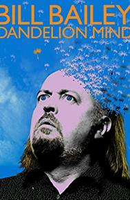 Bill Bailey: Dandelion Mind poster