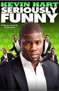 Kevin Hart: Seriously Funny poster