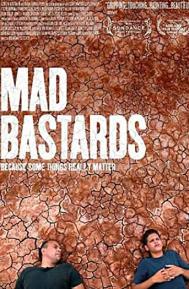 Mad Bastards poster