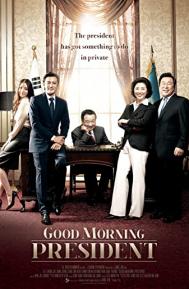 Good Morning President poster