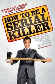 How to Be a Serial Killer poster