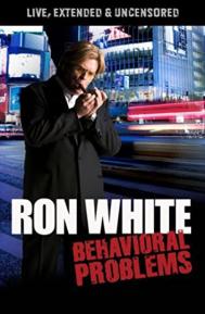 Ron White: Behavioral Problems poster