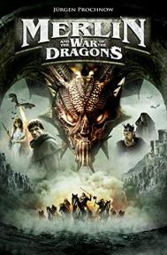 Merlin and the War of the Dragons poster