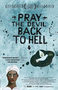 Pray the Devil Back to Hell poster