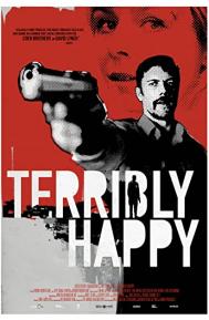 Terribly Happy poster