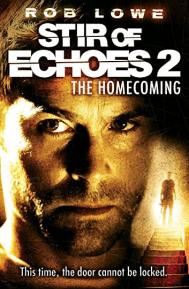 Stir of Echoes: The Homecoming poster