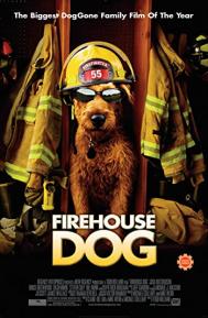 Firehouse Dog poster