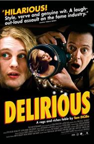 Delirious poster