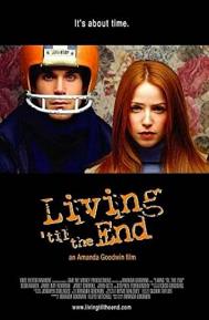 Living 'til the End poster