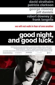 Good Night, and Good Luck. poster