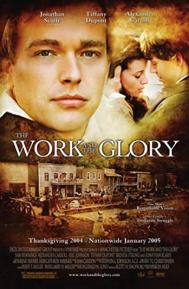 The Work and the Glory poster