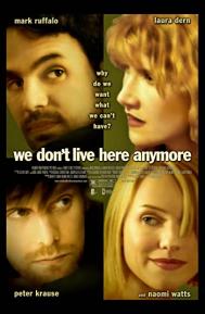 We Don't Live Here Anymore poster