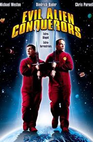 Evil Alien Conquerors poster