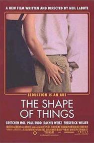 The Shape of Things poster