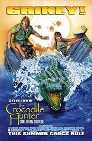 The Crocodile Hunter: Collision Course poster