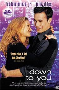 Down to You poster