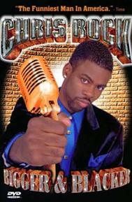 Chris Rock: Bigger & Blacker poster