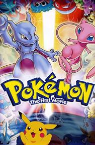 Pokémon: The First Movie - Mewtwo Strikes Back poster