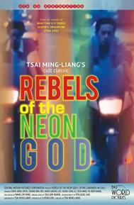 Rebels of the Neon God poster