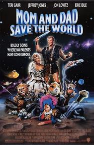 Mom and Dad Save the World poster