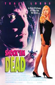 Shock 'Em Dead poster