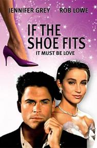 If the Shoe Fits poster