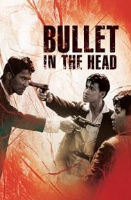 Bullet in the Head poster