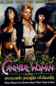 Cannibal Women in the Avocado Jungle of Death poster